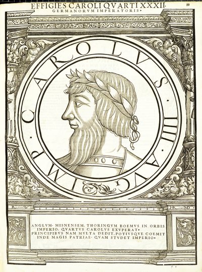 Carolus IIII, Illustration aus Imperatorum romanorum omnium orientalium et occidentalium verissimae imagines ex antiquis numismatis, Holzschnitt von Rudolph Wyssenbach, gedruckt von Andreas Gesner, Zürich von Hans Rudolf Manuel Deutsch